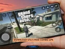 GTA 5 Mod Combo APK, Fitur Link Download Dan Cara Menginstalnya