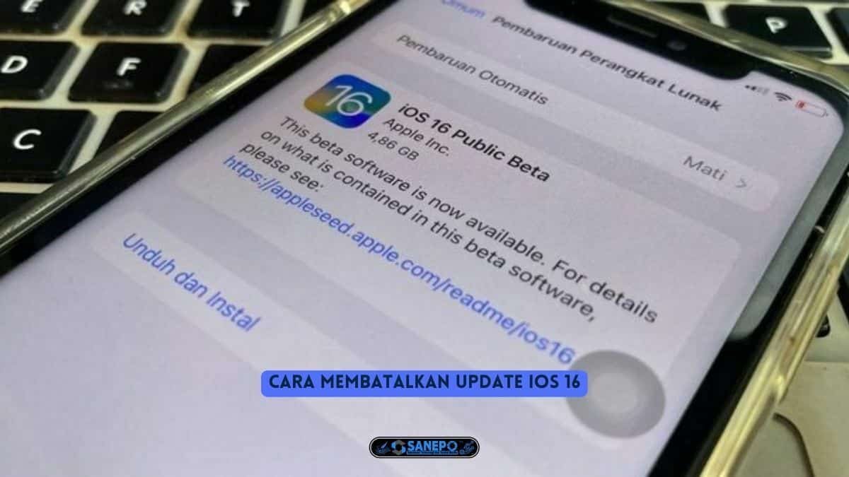 Cara Membatalkan Update iOS 16