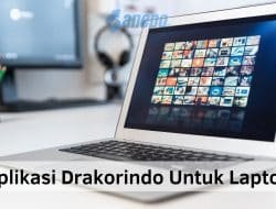 aplikasi Drakorindo untuk laptop
