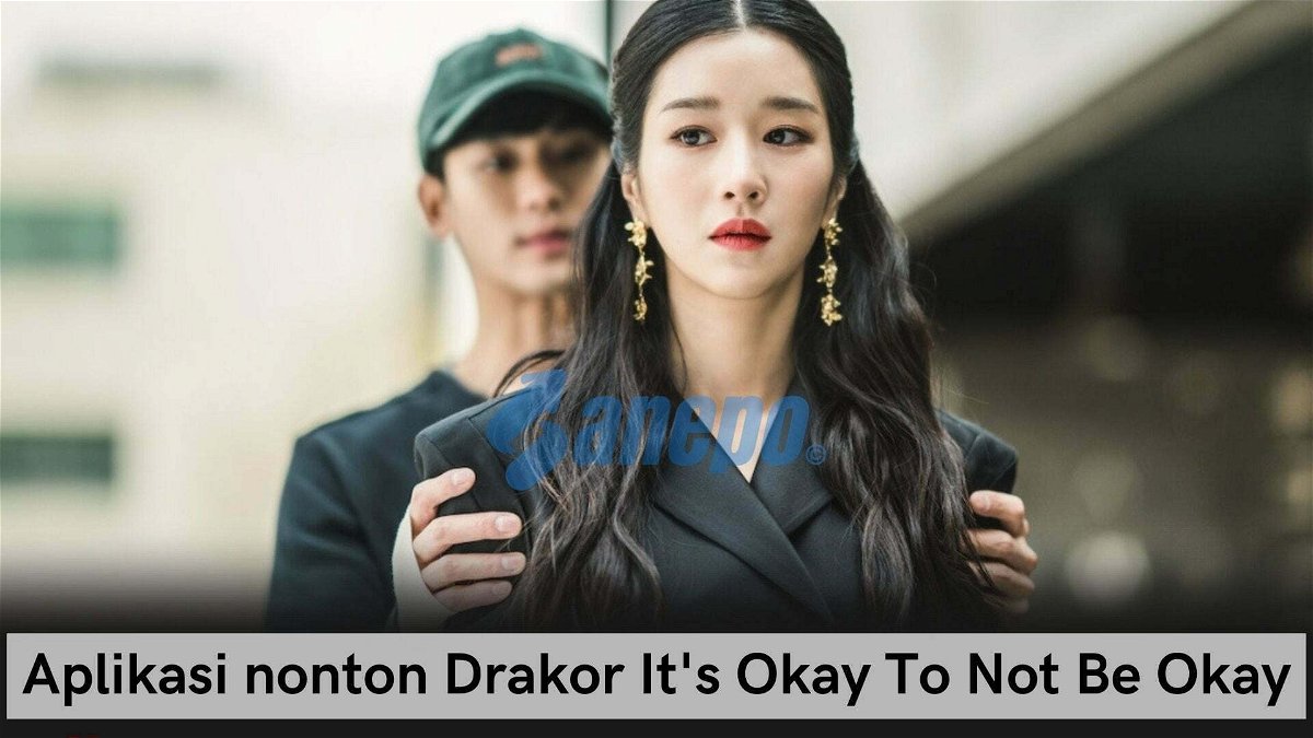 Aplikasi nonton Drakor It's Okay To Not Be Okay
