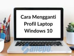 cara mengganti profil laptop Windows 10