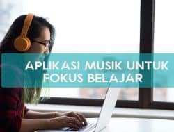 aplikasi musik untuk fokus belajar