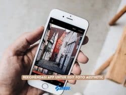 Rekomendasi App untuk Edit Foto Aesthetic