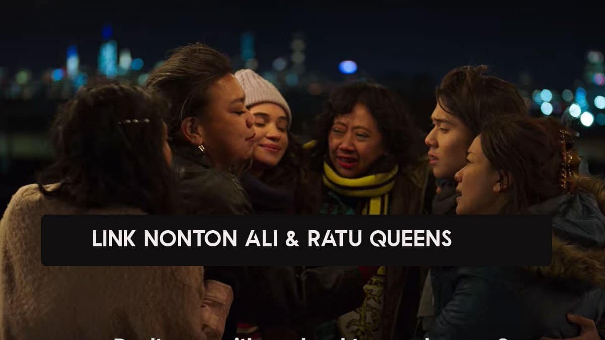 link nonton Ali & Ratu Queens