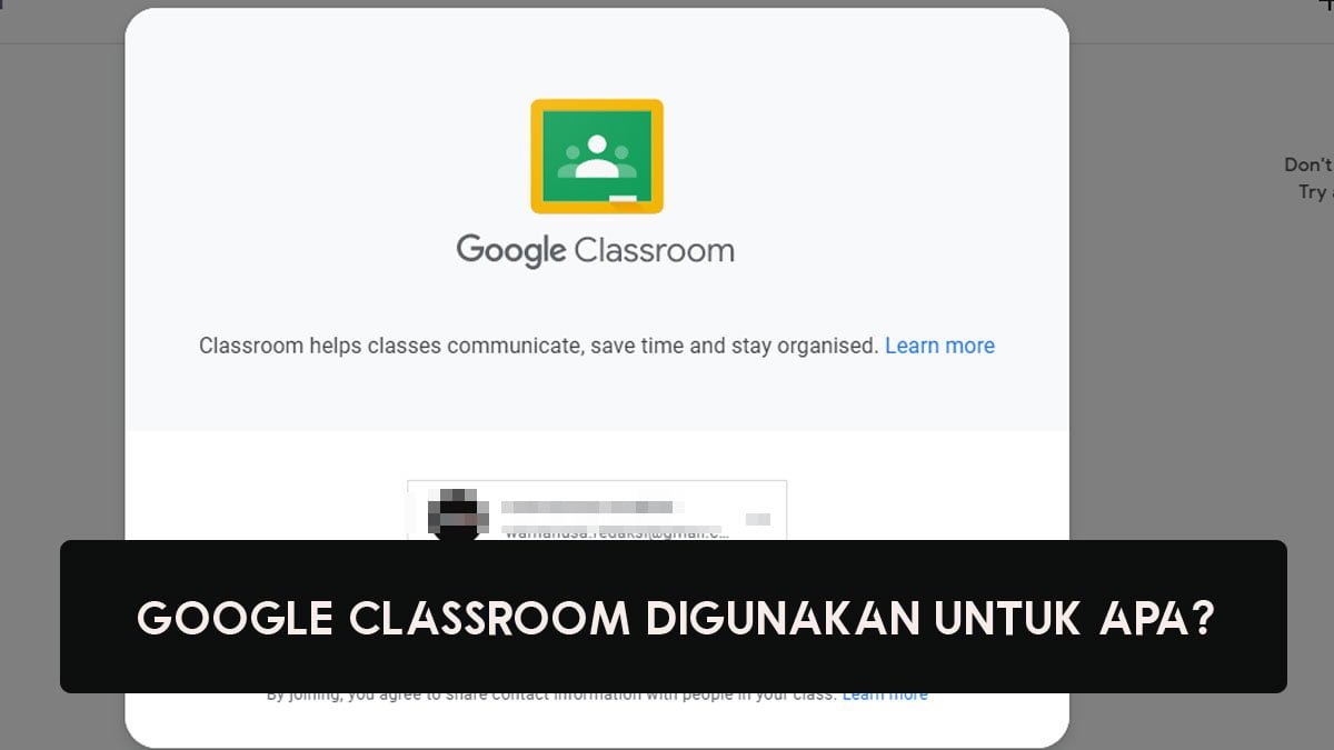 Google Classroom diguanakan untuk apa?