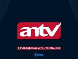 Link Download Mivo ANTV Live Streaming