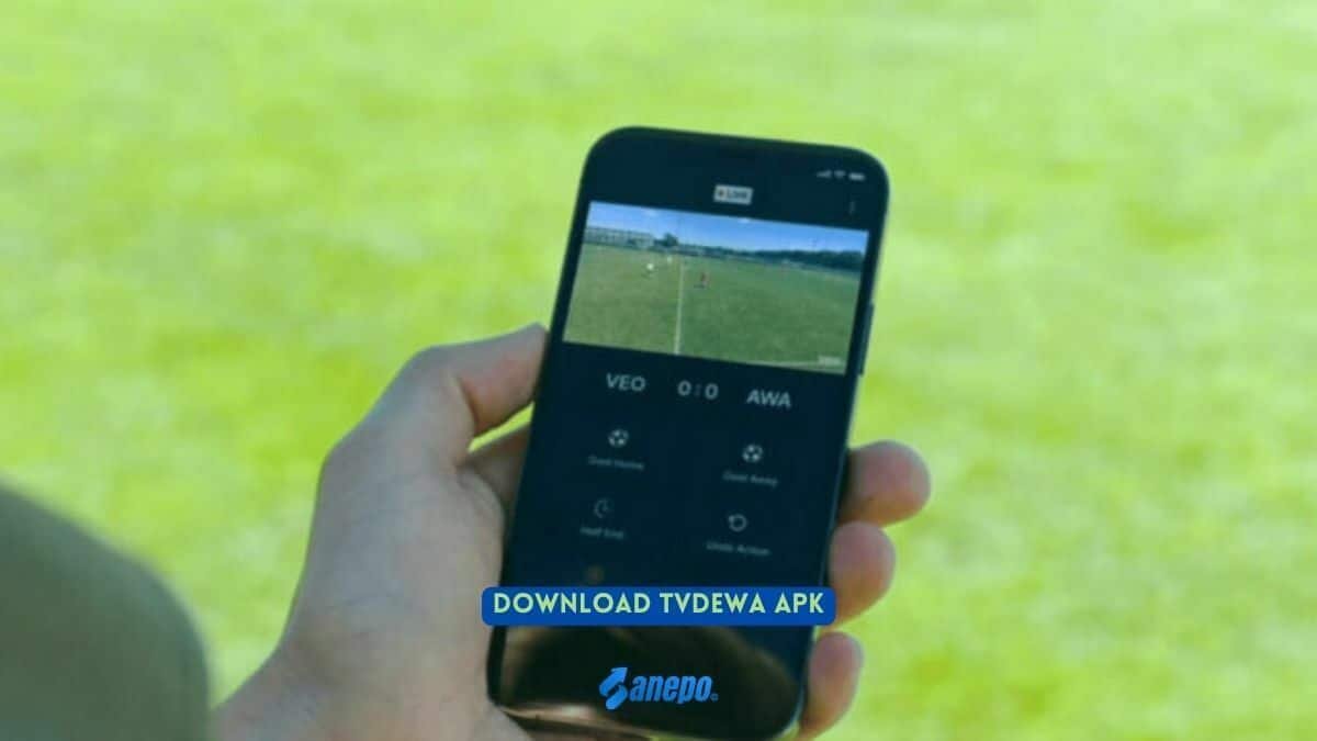 Download TVDewa APK Nonton Live Streaming Bola Terbaru