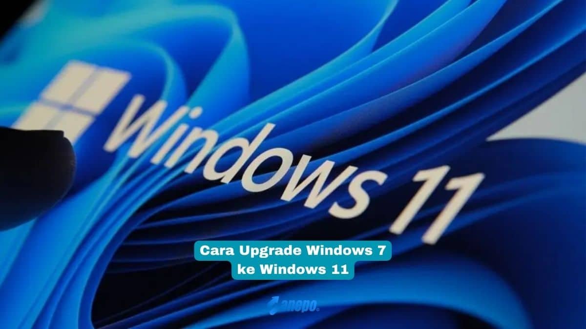 Cara Upgrade Windows 7 ke Windows 11