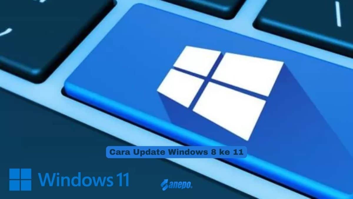 Cara Update Windows 8 ke 11