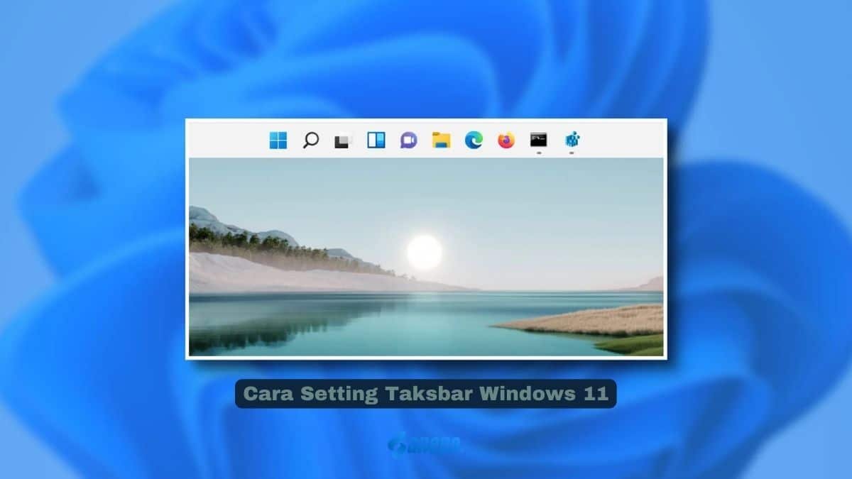 Cara Setting Taksbar Windows 11