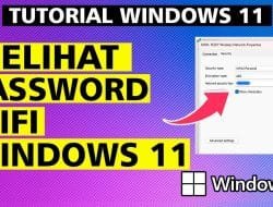 Cara Melihat Sandi WiFi di Laptop Windows 11 dengan Mudah