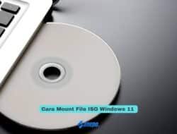 Cara Mount File ISO Windows 11