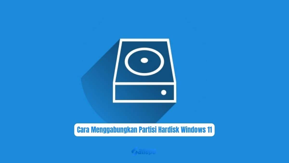Cara Menggabungkan Partisi Hardisk Windows 11