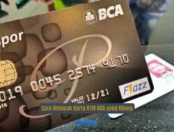 Cara Melacak Kartu ATM BCA yang Hilang