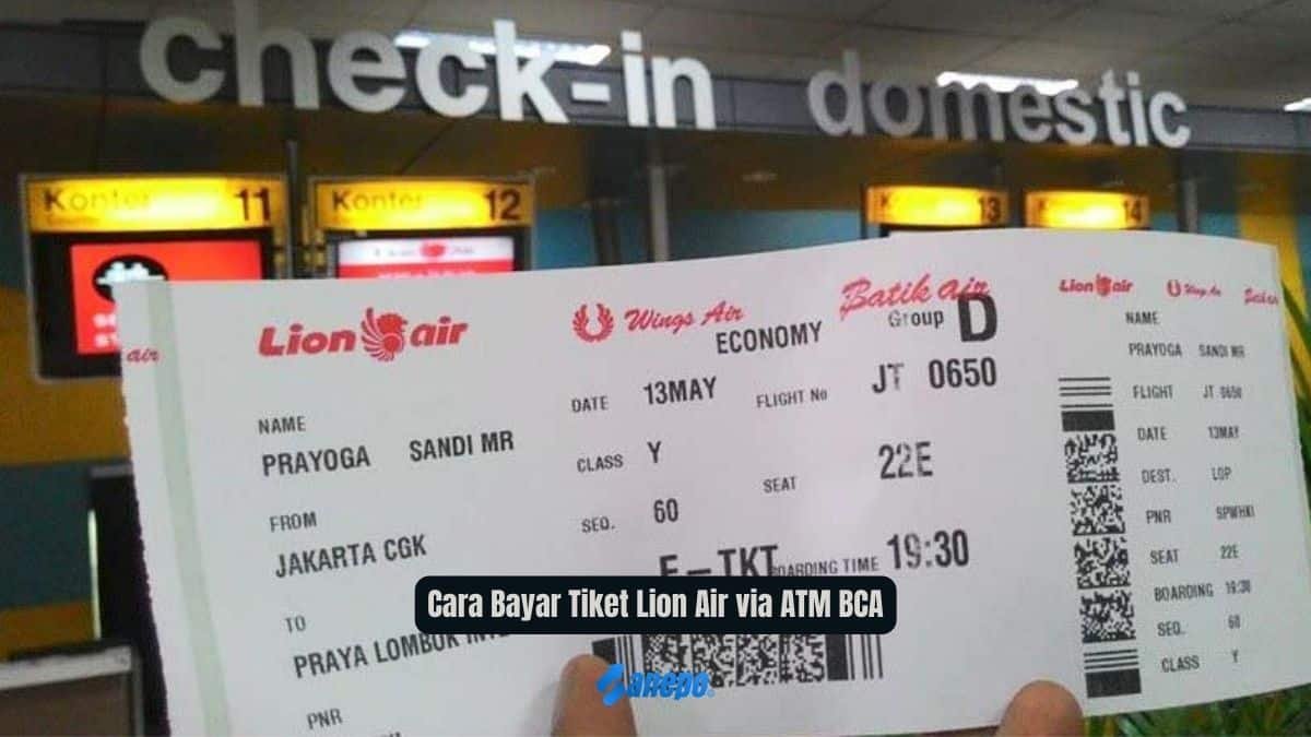 Cara Bayar Tiket Lion via ATM BCA