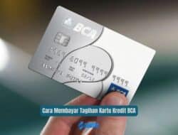 Cara Membayar Tagihan Kartu Kredit BCA