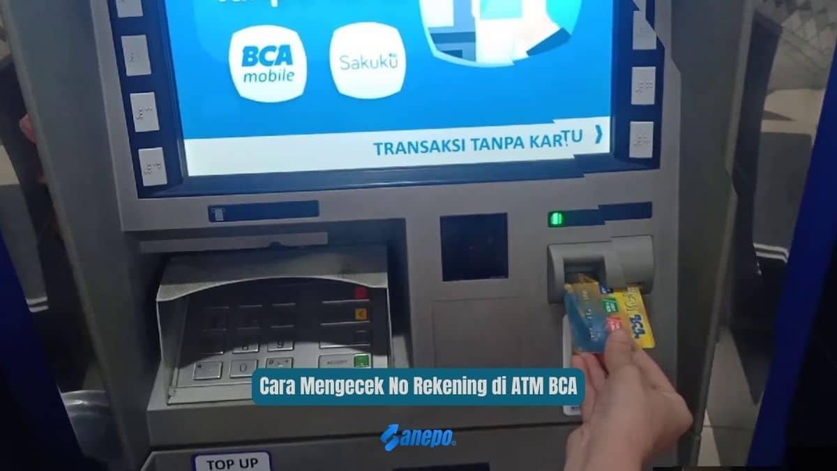 Cara Mengecek Nomor Rekening di ATM BCA