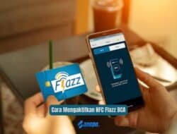 Cara Mengaktifkan NFC Flazz BCA