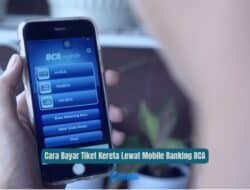 Cara Bayar Tiket Kereta Lewat Mobile Banking BCA