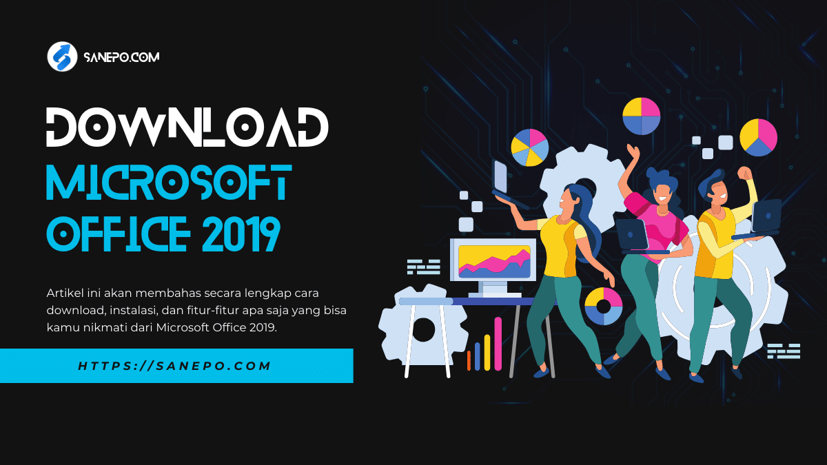 Download Microsoft Office 2019 Gratis dan Resmi
